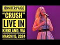 Download Lagu JENNIFER PAIGE | “Crush” | LIVE | March 15, 2024 | Kirkland, WA