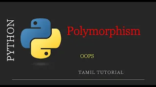 Polymorphism made easy python Python OOPS Tamil Tutorial