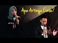 APA ARTINYA CINTA - Melly Goeslaw Ft Ari Lasso - Fauzandwitjahja \u0026 Putri Mutiara COVER
