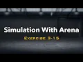 Simulation with Arena Exercise 3-15