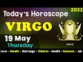 Aj Ka Din Kaisa Rahe Ga Virgo Daily Horoscope Horoscope Today Aj Ka Din 19 May 2022