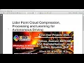 Lidar Point Cloud Compression Processing and Learning for Autonomous Driving