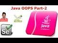 Selenium Tutorial For Beginners 19 Java For Selenium Java OOPS Part-2 G C Reddy