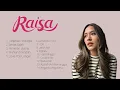 Best of Raisa - Kumpulan Lagu Hits Terbaik (Terjebak Nostalgia, Mantan Terindah, LDR)