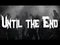 Avenged Sevenfold - Until the End / Lyrics