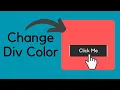 How to Change Div Color By Clicking on a Button Using JavaScript HTML CSS JavaScript