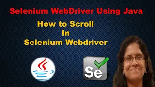 How to Perform Scroll in Selenium Webdriver Learn Selenium Webdriver Using Java