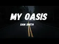 Sam Smith - My Oasis (feat Burna Boy) (Lyric Video) ft. Burna Boy | Heart music