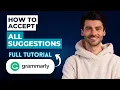 How to Accept All Suggestions in Grammarly 2026 Guide