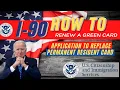 USCIS Form I-90 Replace Your Green Card Easy Step-by-Step Instructions