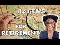 Top Ten Arizona s BEST HIDDEN GEMS for Retirement