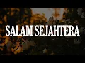 Download Lagu Samudera - Salam Sejahtera (Lirik Lagu) Slam, Legacy