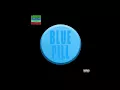 Metro Boomin - Blue Pill feat Travis Scott