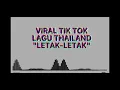 Download Lagu RAP LETAK LETAK TIK TOK VIRAL LAGU THAILAND