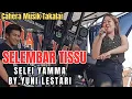 Download Lagu BUKAN SELEMBAR TISSU SELFI YAMMA/MUSIK ELECTONE || COVER BY.YUNI LESTARI #caheramusiktakalar 