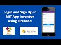 MIT App Inventor Login and Register App with Firebase Authentication Tutorial