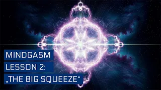Mindgasm Lesson 2 - The Sweetspot