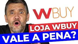 Loja WBUY é Boa ? Plataforma WBUY Vale a Pena ?