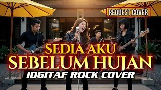 sedia aku sebelum hujan idgitaf slow rock cover by rockingirlz rock cover tiktok viral