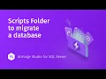 How to migrate SQL Server databases with dbForge Studio