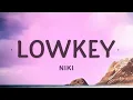 Download Lagu Lowkey - NIKI (Lyrics)