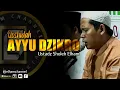 Download Lagu AYYU DZIKRO || Ustadz Sholeh Elham Yogyakarta