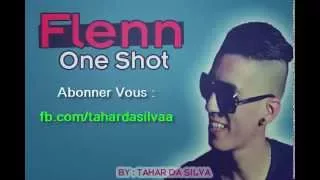 Flenn One Shot Les Paroles Lyrics 