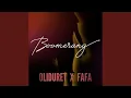 Download Lagu Boomerang (feat. Fafa)