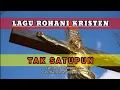 Download Lagu Lagu rohani tak satupun ◇◇ cipt.Herry Priyonggo