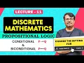 Propositional Logic 2 Conditional Biconditional Discrete Mathematics By GP Sir