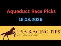 AQUEDUCT PICKS 15 03 2026 - AQUEDUCT RACING
