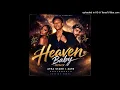 Heaven Baby - Ayra Starr Ft. Zayn(Kompa Remix BY Chalo Beatz)