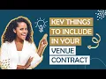 11 Important Things To Include In Your Venue Contract Agreement