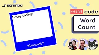 Live-code a word count app with us JavaScript HTML CSS
