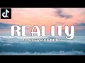 REALITY - Lost Frequencies Janieck Devy LYRICS TIKTOK