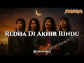 Lagu 🎶 Redha Di Akhir Rindu – Slow Rock 2025 | SHAHZROUX Official Lyric Video