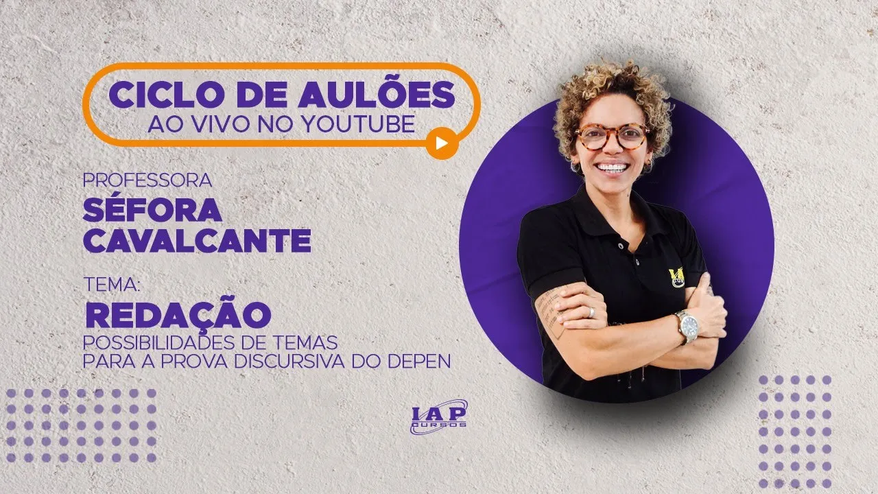 LIVE: POSSIBILIDADES DE TEMAS PARA A PROVA DISCURSIVA DO DEPEN