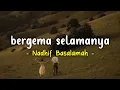 Download Lagu bergema sampai selamanya - Nadhif Basalamah (Slowed Tiktok Version) | Lyrics \u0026 Terjemahan