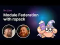 Module Federation w rspack Nx live