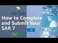 How to Complete and Submit Your SAR 7