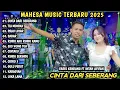 Lagu CINTA DARI SEBERANG, TIA MONIKA | FARIS KENDANG FT INTAN AFIFAH | MAHESA MUSIC FULL ALBUM