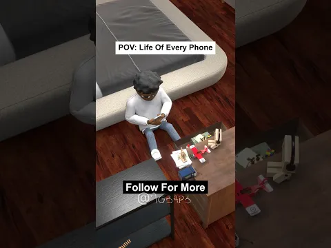 POV: Life Of Every Phone
