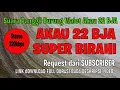 Download Lagu SP AKAU 22 BJA SUPER BIRAHI - GRATIS DOWNLOAD