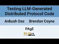 PAgE 26 Testing LLM-Generated Distributed Protocol Code
