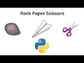 How to make rock paper scissors in Python - Beginner Project