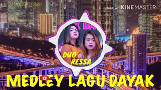 Download MEDLEY LAGU DAYAK NON STOP || DUO RESSA MP3