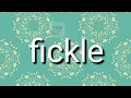 Fickle Antonym with meaning Googul Dictionary