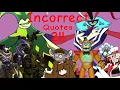 Incorrect Quotes 2 Some more voices