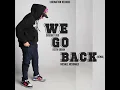 Keith Urban (Feat. Michael McDonald & Derique Loud) - We Go Back (Remix)