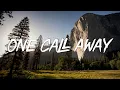 Download Lagu One Call Away - Charlie Puth (Lyrics) | Christina Perri, Coldplay...(MixLyrics)